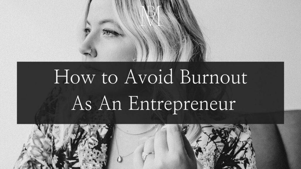 A black and white image of a woman looking of to the side with a black box on top and tex that reads "How to Avoid Burnout An An Entrepreneur".