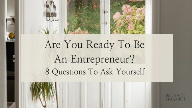 View looking out a door with flowers outside and a box on top with text that reads "Are you ready to be an entrepreneur? 8 questions to ask yourself."